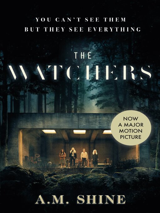 Title details for The Watchers by A.M. Shine - Wait list